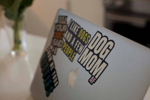 Dog Mom AF Sticker