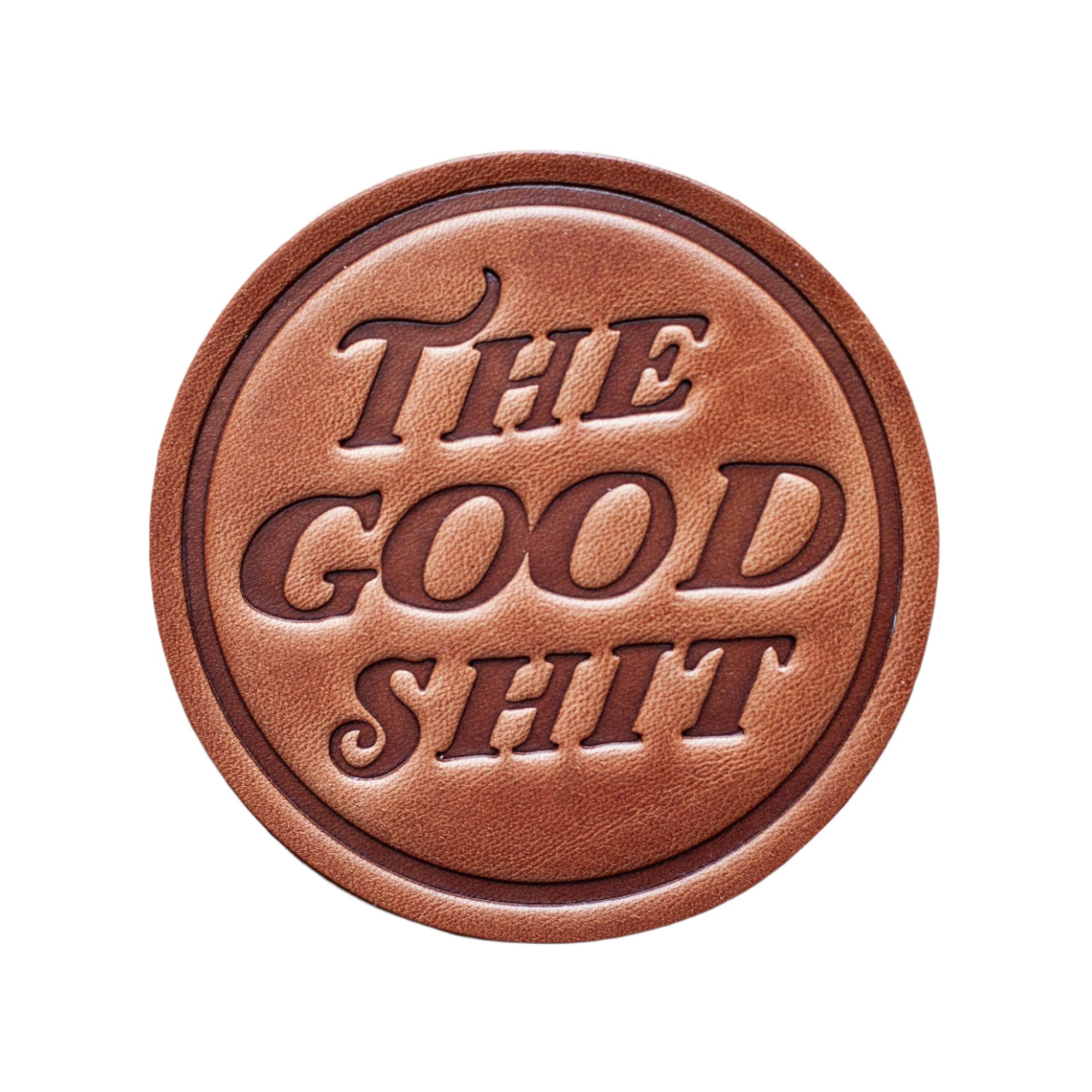 The Good Shit Leather Coaster